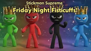 Stickman Supreme: Friday Night Fisticuffs! 💥