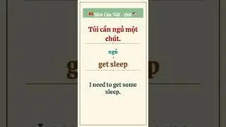 Get sleep | Vietnamese-English translation practice
