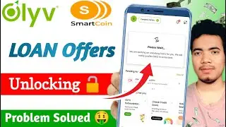 Olyv Loan Offer Unlock Problem ! Olyv loan Offer Not Available Problem ! smartcoin loan app