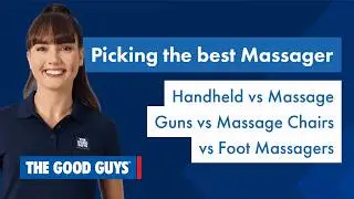 How to Choose the Best Massager | The Good Guys