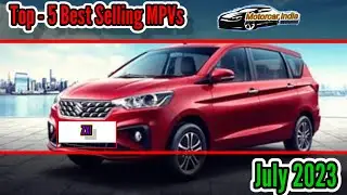 Top - 5 Best Selling MPVs In India July 2023 #allnewertiga#kiacarens #toyotainnovahycross #crystals