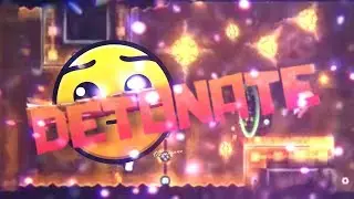 Detonate By: Distort and Cirtrax-Geometry Dash 2.11