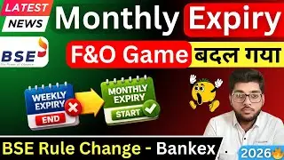 BSE New Rule On F&O Expiry 🔥 Weekly To Monthly Options Expiry | NSE vs BSE Bankex | Traders Alert