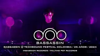 Bassassin @ Techsound Festival Colombia - 25 A&ntilde;os / 2024