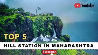 Top 5 Hill Stations in Maharashtra | Best Hill Stations to Visit this Monsoon 2025| India - English 