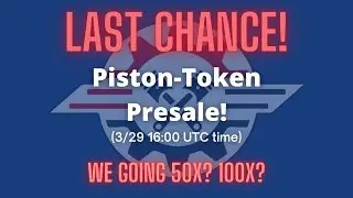 Tips on how to get in the Piston-Token presale March 29th 16:00 UTC