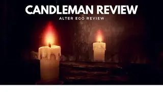 Candleman: The Complete Journey Review