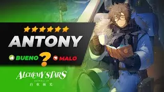Analisis de Antony 🌳  Alchemy Stars , Otros Converter que cura ??