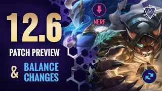 12.6 PATCH PREVIEW & Balance Changes! Hecarim & Tryndamere Nerfs!?