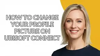 HOW TO CHANGE YOUR PROFILE PICTURE ON UBISOFT CONNECT - Julia'sTutorials
