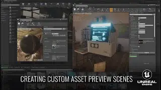 Customizing the Asset Preview Window in UE4