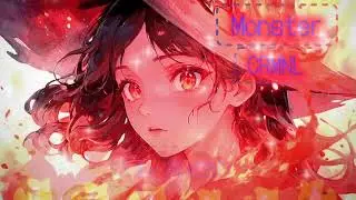 #crmnl Nightcore-Lyrics❄:Monster {Lyrics}