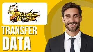 How To Transfer Data From Dragon Ball Legends