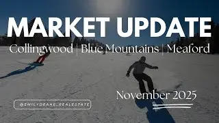 Southern Georgian Bay November 2025 Market Report | Collingwood, Blue Mountains & Meaford