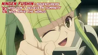 She Makes a Killer Exit | Ningen Fushin