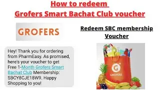 How to redeem Grofers SBC membership voucher code | Smart Bachat Club