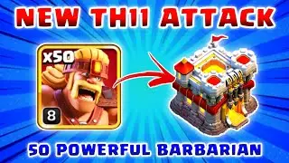 NEW TH11 ATTACK 50 Super Barbarian Attack strategy!