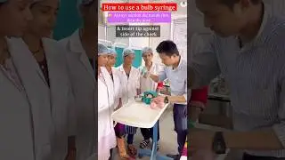 Demonstration of Using Bulb Syringes | Health Sector #shorts #medicalstudent #nursing #suction