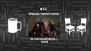 IN THE CHAIR WITH.. Tova |Ep #24 | Cupchairs.com