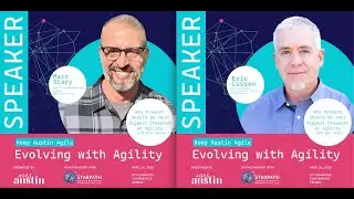 KAA 2025 - Marc Story and Eric Cussen - Why Product Should Be Your Biggest Champion of Agility