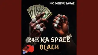 24K NA SPACE BLACK