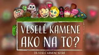 Veselé kamene. Rady a tipy na maľovanie kamienkov.