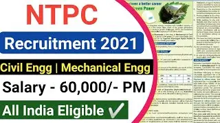 Ntpc Recruitment 2021 | Big Opportunity For Civil Engineer Mechanic Engineer | Apply Now