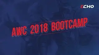 AWC 2018 Bootcamp