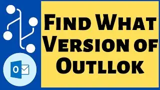 What Version of Microsoft Outlook I Have?