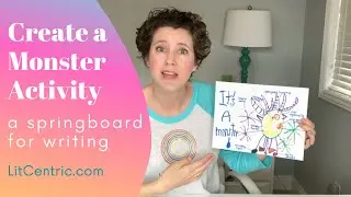 CREATE A MONSTER ACTIVITY AS A SPRINGBOARD FOR WRITING