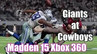 [Requested] Madden 15 (Xbox 360) Giants at Cowboys Play Now Gameplay!
