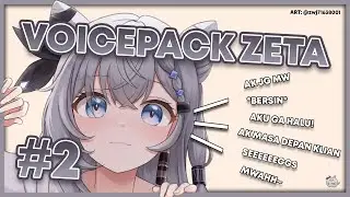 Kompilasi suara imut Zeta yang biasa dijadiin voice pack PART 2