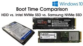 Boot Time Comparison - WD Hard Disk vs. Intel M.2 SSD vs. Samsung M.2 SSD - Windows 10