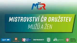 Mistrovství ČR družstev mužů a žen - Ostrava 2025