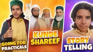 My Day: Practicals, Kunde Shareef & Story Telling | Daily Vlog | Hum aur Hamari Kahani16 