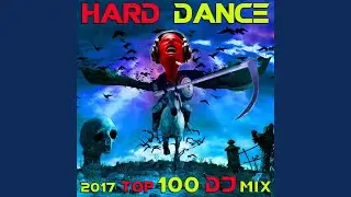 Xtra Latin Perception (Hard Dance 2017 Top 100 Hits DJ Mix Edit)