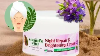 Review-The Soumi's Can #nightcream #skinbrightening #skincare #soumis #products #smooth #allskintype