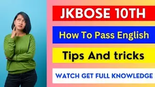 How to Pass English Jkbose Class 10th || Tips And tricks
