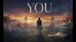 YOU- Freaky Sid (Prod. @suryansharya4661 )