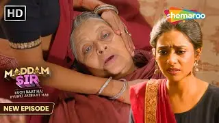 Maddam Sir Back To Back Episodes | Best Of Karishma & Haseena | Full HD | Hindi TV Serial