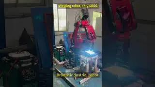 Bronte welding robot, only 4000.#machine #industrial #factory #robot #Viet Nam