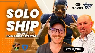 NFL DFS Week 12 Strategy (Single Entry, DraftKings + FanDuel) | Solo Ship