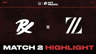 PRX vs. ZETA // VCT Pacific Week 7 Day 1 Highlights