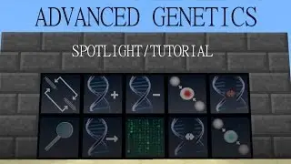 Minecraft Spotlight: ADVANCED GENETICS (1.6.4) -= Mod Showcase & Tutorial =-