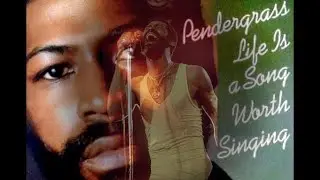 Teddy Pendergrass - When Somebody Loves You Back  (1978)