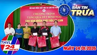 Bản Tin Trưa (11h00 – 24/01/2026)