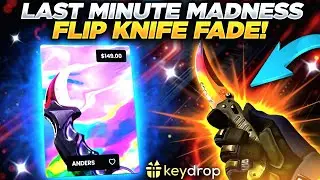 LAST MINUTE MADNESS FLIP KNIFE FADE !! | KEYDROP CASE OPENİNG  | KEYDROP PROMO CODE 2025