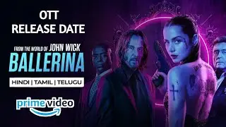 Ballerina Tamil Dubbed OTT Release | Ana De Armas, Keanu Reeves | Prime Video 