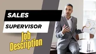 Job description of Sales Supervisor - Role, Responsibilities & Skills