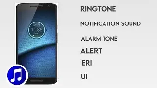 Motorola Droid MAXX 2 | Ringtone | Notification Sound | Alarm Tone | Ui | TCM Ringtone